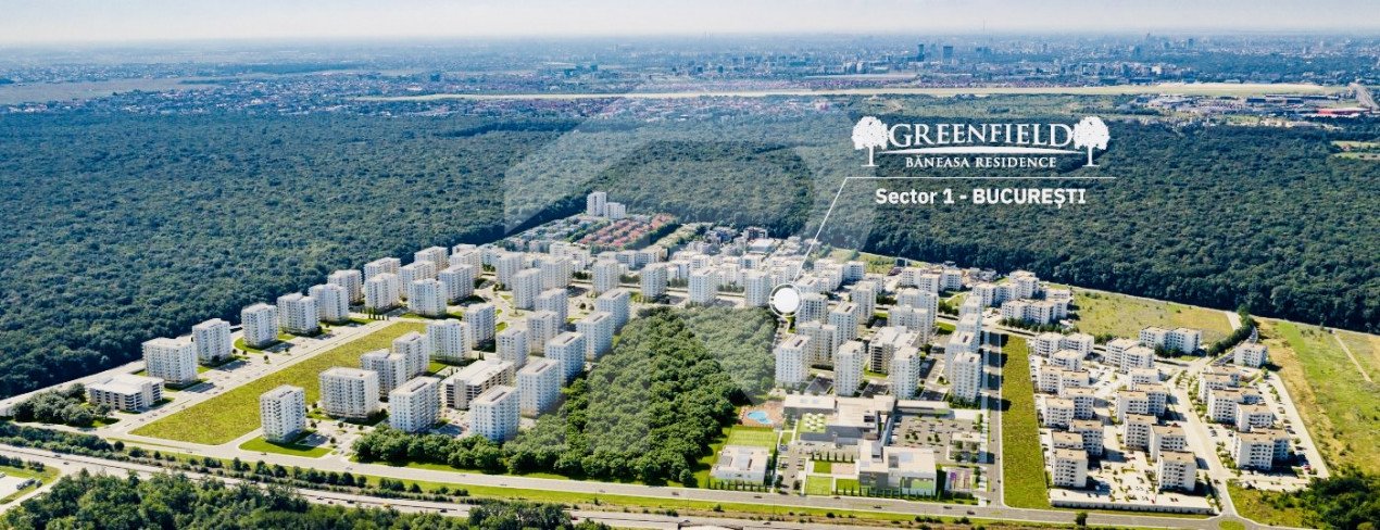 2 CAMERE Padurea BANEASA - bloc 2023 - Apartament premium în Greenfield Băneasa,